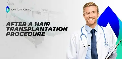 After a Hair Transplantation Procedure