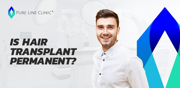 Is Hair Transplant Permanent? 